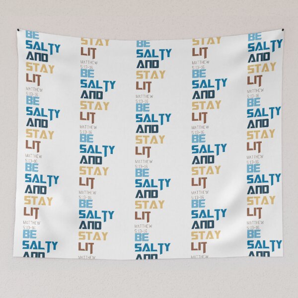 Item preview, Be Salty And Stay Lit designed and sold by Ocea-nWhitlow.