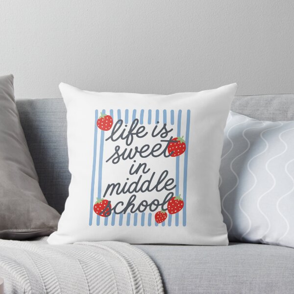Item preview, Life Is Sweet In Middle School designed and sold by hannartbaker.