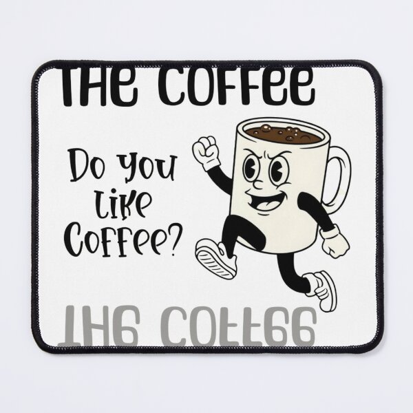 Item preview, The Coffee - Do you like Coffee Text designed and sold by LunaVales.