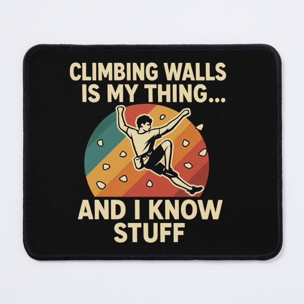 Item preview, climbing funny climbing quote designed and sold by kiakuki.