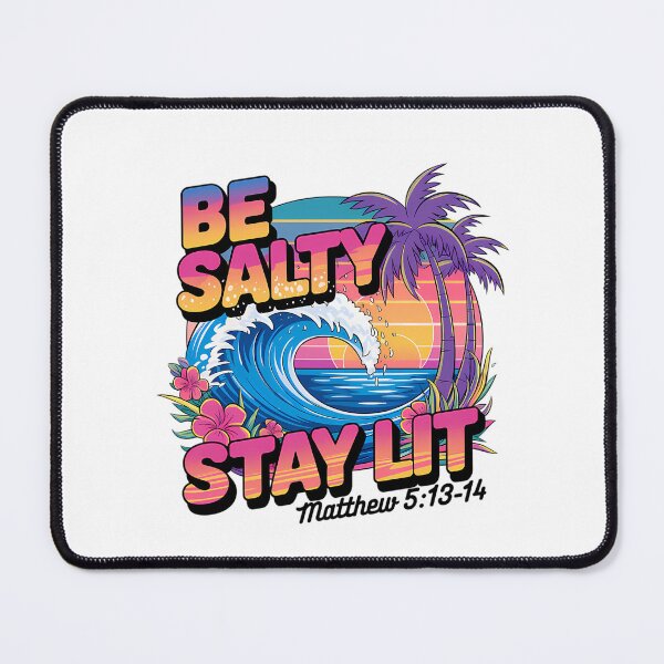 Item preview, Be Salty Stay Lit designed and sold by Ocea-nWhitlow.