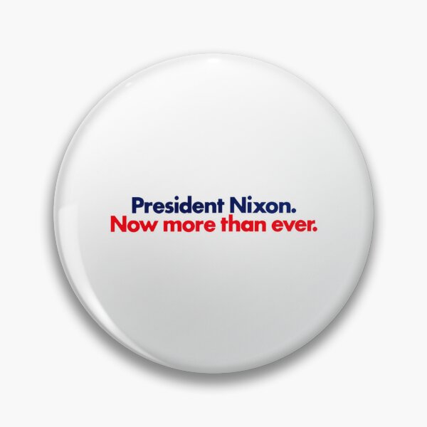 Item preview, 1972 President Nixon Now More Than Ever designed and sold by war-aooldridge.