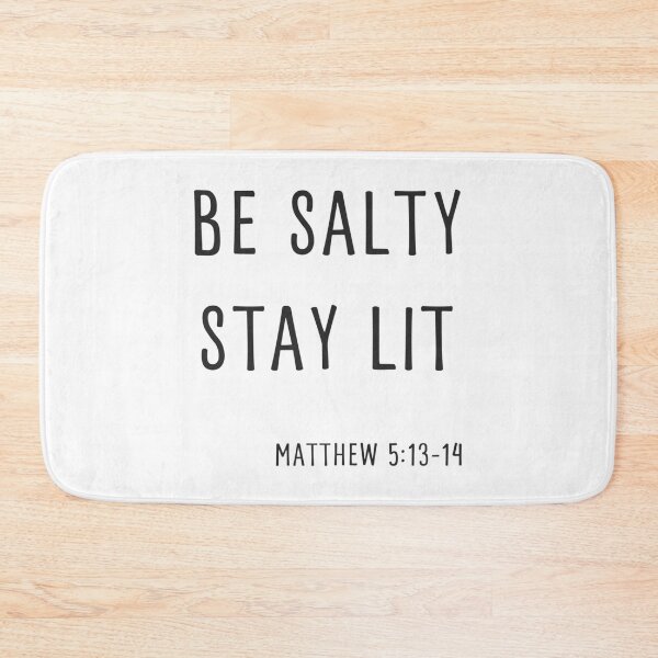 Item preview, Be Salty Stay Lit Matthew 5 13-14 Christian Bible Verse  designed and sold by Ocea-nWhitlow.
