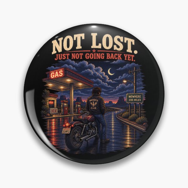 Item preview, Not Lost – Just Not Going Back Yet | Retro Pixel Road Trip designed and sold by BYVOK.