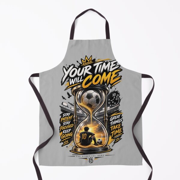 Item preview, Your Time Will Come Soccer Motivation designed and sold by LegendCourt.