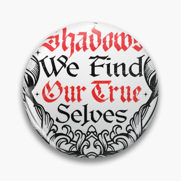 Item preview, In The Shadows, We Find Our True Selves designed and sold by linhtran7503.