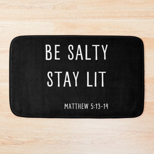 Item preview, Be Salty Stay Lit Matthew 5 13-14 Christian Bible Verse designed and sold by Ocea-nWhitlow.