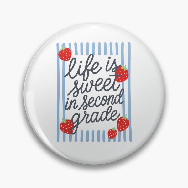 Item preview, Life Is Sweet In Second Grade designed and sold by hesotendes.