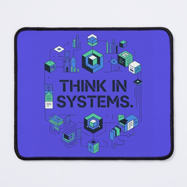 Item preview, Think in Systems | Computer Science Programmer Technology STEM Gift designed and sold by Amr Darwish Graphic designer.