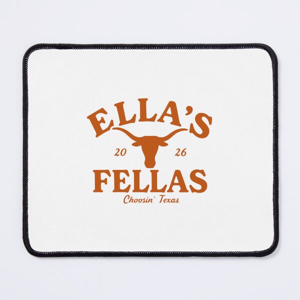 Item preview, Ella’s Fellas Choosin Texas 2026 designed and sold by CodyHaynes.