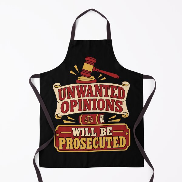 Item preview, Unwanted Opinions Will Be Prosecuted – Funny Sarcastic Quote designed and sold by TeeTimeTreasure.