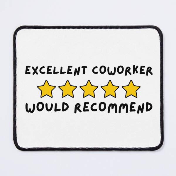 Item preview, Excellent coworker would recommend designed and sold by Dondonmart.