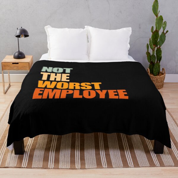Item preview, Not the Worst Employee designed and sold by Dondonmart.