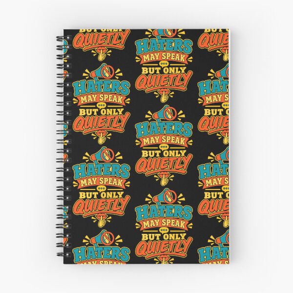 Item preview, Haters May Speak But Only Quietly – Funny Sarcastic Quote designed and sold by TeeTimeTreasure.
