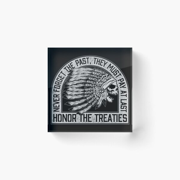 Item preview, Honor The Treaties designed and sold by Duyena.