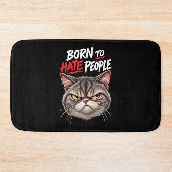 Item preview, Born to Hate People – Funny Grumpy Cat Introvert Humor designed and sold by WordPlayStudio.