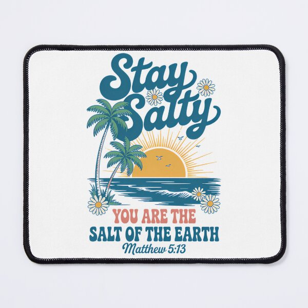 Item preview, Stay Salty Christian Beach Design Matthew 513 Bible Verse Summer Faith designed and sold by Ocea-nWhitlow.
