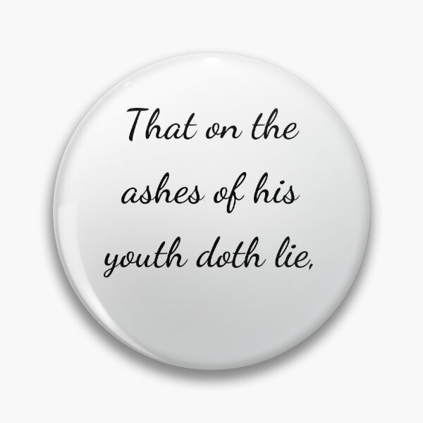 Item preview, “That on the ashes of his youth doth lie,” - handwriting black designed and sold by ariksworld.