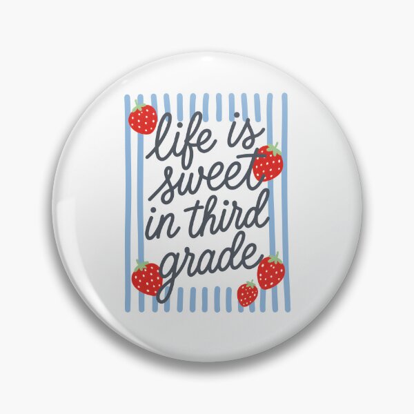 Item preview, Life Is Sweet In Third Grade designed and sold by hesotendes.
