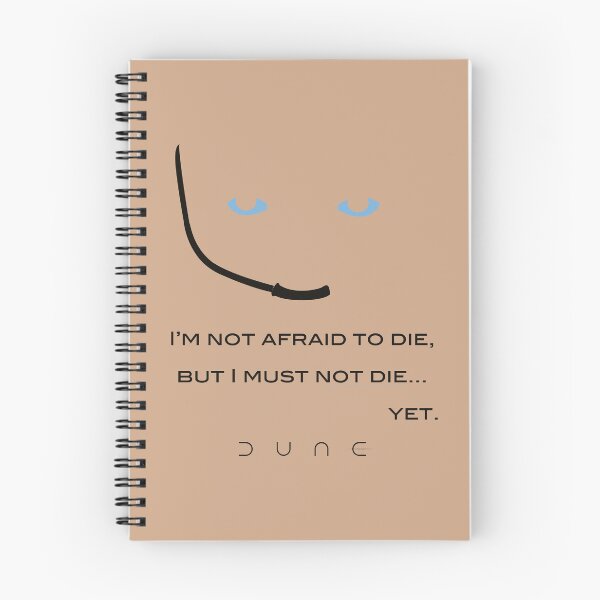 Item preview, Dune: I'm not afraid to die, but I must not die... yet. designed and sold by idjy.
