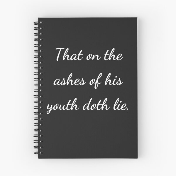 Item preview, “That on the ashes of his youth doth lie,” - handwriting white designed and sold by ariksworld.