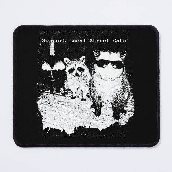 Item preview, Support Local Street Cats, Funny Raccoon Skunk Possum designed and sold by haloochichi.