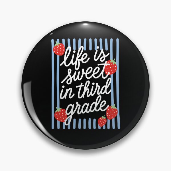 Item preview, Life Is Sweet In Third Grade designed and sold by hesotendes.