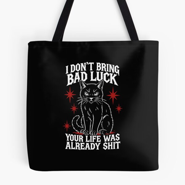 Item preview, I Don't Bring Bad Luck designed and sold by JamesDriggers.