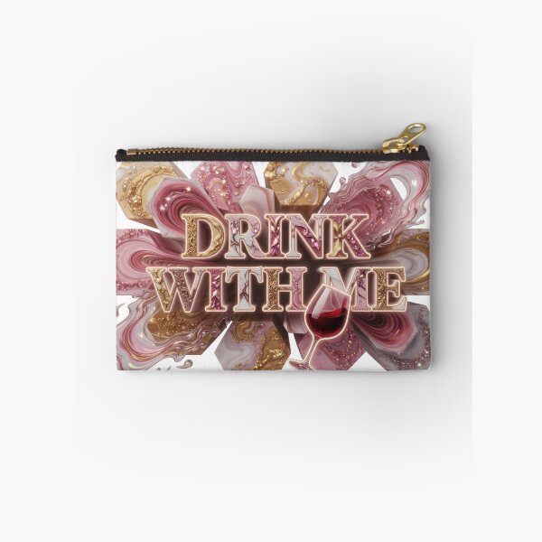 Item preview, Striking DRINK WITH ME designed and sold by dazzlemakers.