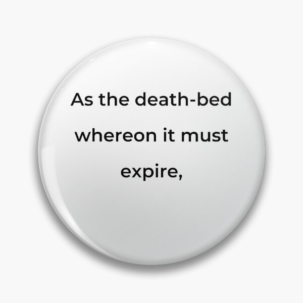 Item preview, “As the death-bed whereon it must expire,” - print black designed and sold by ariksworld.