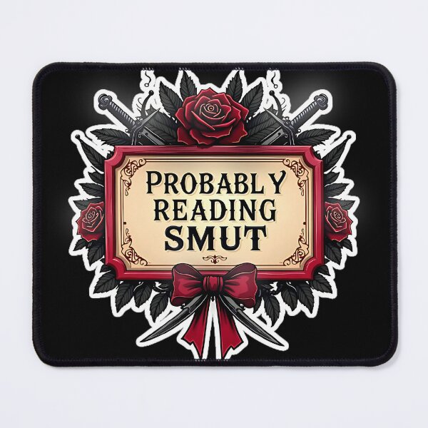 Item preview, Probably Reading Smut - Dark Romance BookTok Sticker designed and sold by AlruanceStudio.