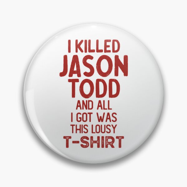Item preview, I Killed Jason Todd And All I Got Was This Lousy designed and sold by avonlajfgr-yck.
