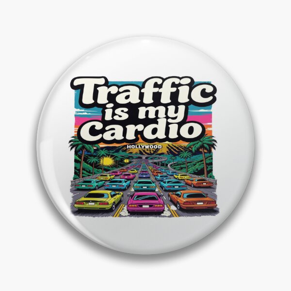 Item preview, Traffic Is My Cardio Funny Los Angeles LA Traffic California T-Shirt designed and sold by Sushikidsntod.