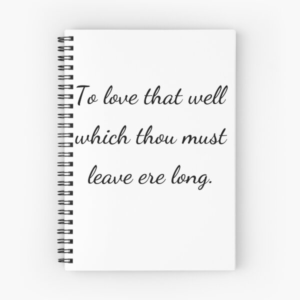 Item preview, “To love that well which thou must leave ere long.” - handwriting black designed and sold by ariksworld.