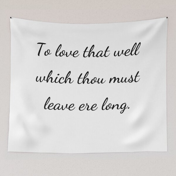 Item preview, “To love that well which thou must leave ere long.” - handwriting black designed and sold by ariksworld.