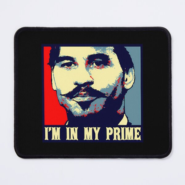 Item preview, I'm In My Prime! Doc Holiday Tombstone Movie Vintage designed and sold by Magicaldesignh.