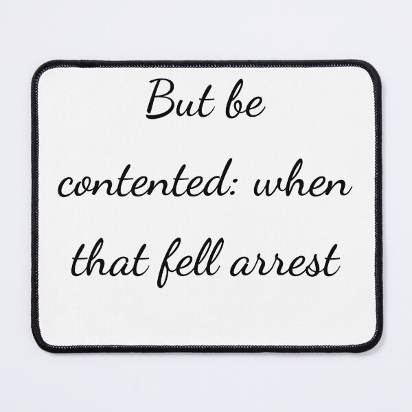 Item preview, “But be contented: when that fell arrest” - handwriting black designed and sold by ariksworld.