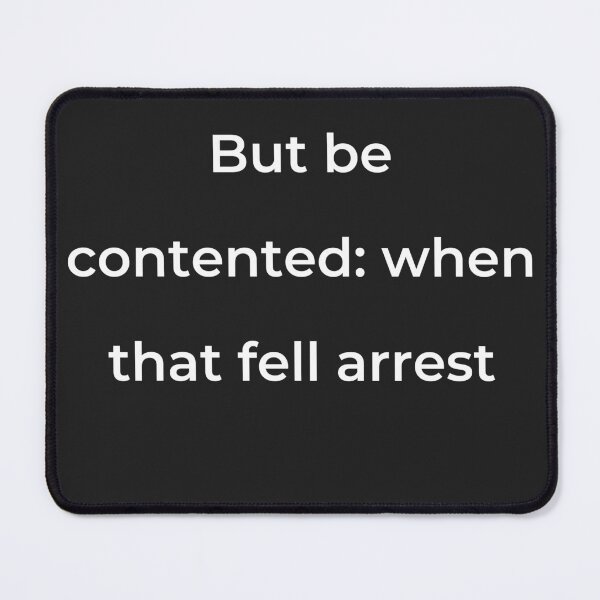 Item preview, “But be contented: when that fell arrest” - print white designed and sold by ariksworld.