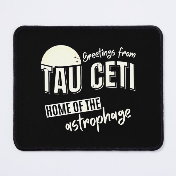 Item preview, Project Hail Mary Greetings From Tau Ceti designed and sold by oscojd-ftgieb.