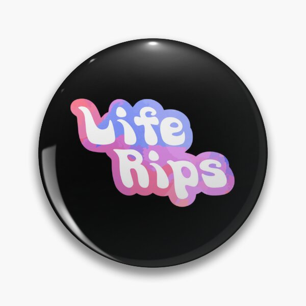 Item preview, Life Rips   designed and sold by Tashialutovic.