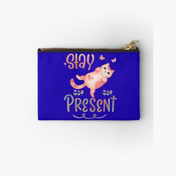 Item preview, Stay Present Cute Cat designed and sold by TheBeeKindSpace.