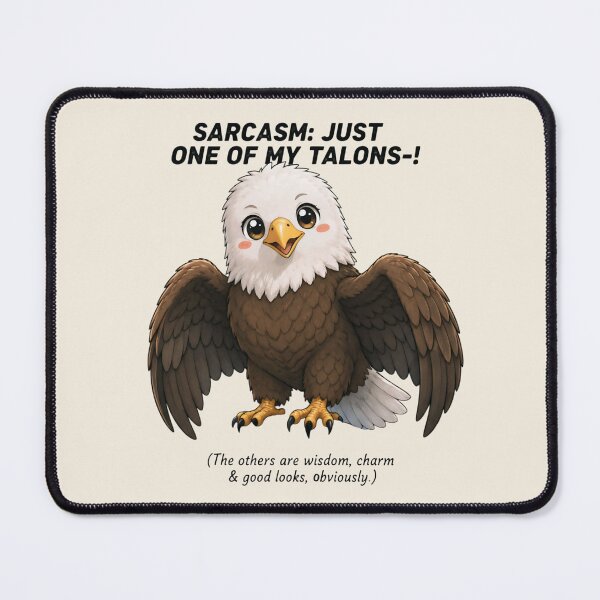Item preview, Sarcastic Bald Eagle Funny Talons Quote Cute Kawaii Bird Design designed and sold by Madhav Creations Studio.