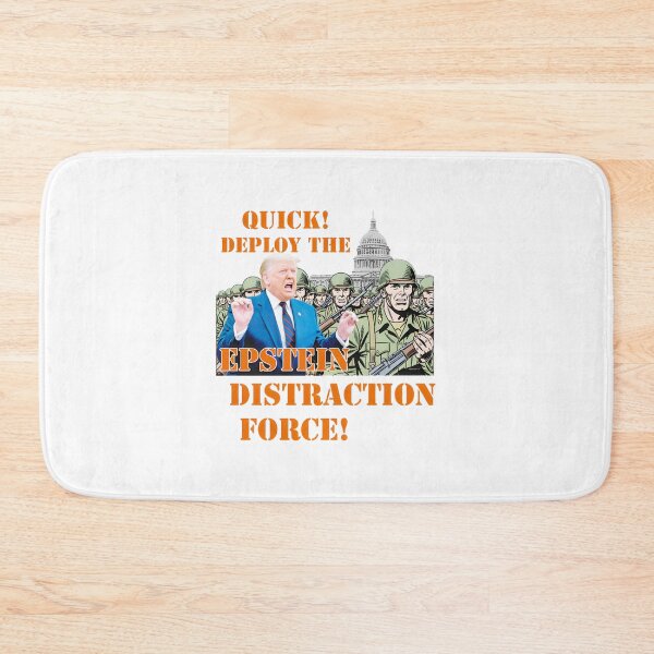 Item preview, Epstein Distraction Force: Anti-Trump Dc National Guard Political Humor ⭐⭐⭐⭐⭐ designed and sold by Arienigena.