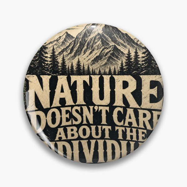 Item preview, Nature Doesnt Care About The Individual Tee designed and sold by Viviglow.