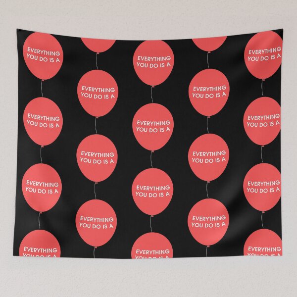 Item preview, Everything You Do Is A Balloon designed and sold by vyan-aendley.