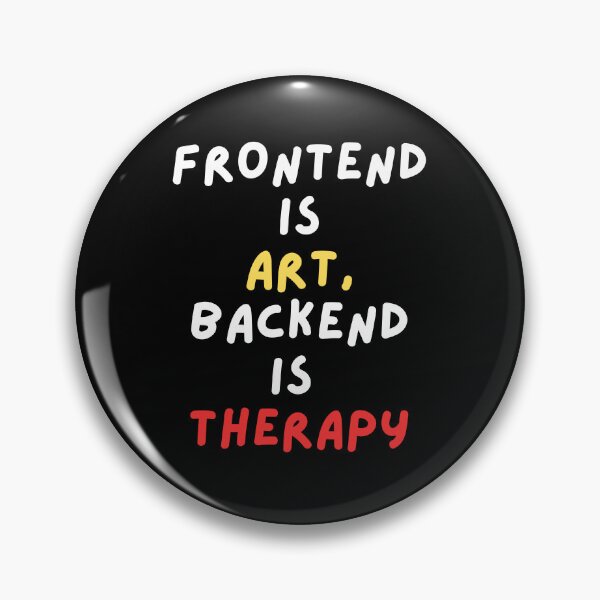 Item preview, Frontend Art, Backend Therapy designed and sold by Redstrawberry13.