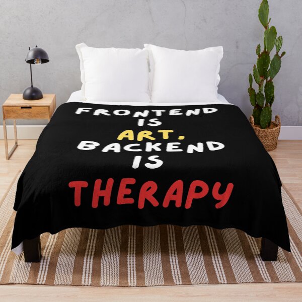 Item preview, Frontend Art, Backend Therapy designed and sold by Redstrawberry13.