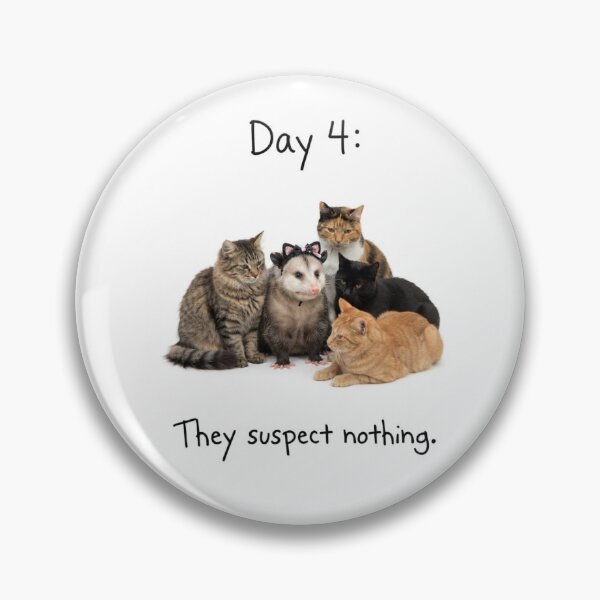 Item preview, They suspect nothing Opossum funny sarcastic sarcasm cat kitten kitty parody christmas birthday designed and sold by CheeseBlueprint.