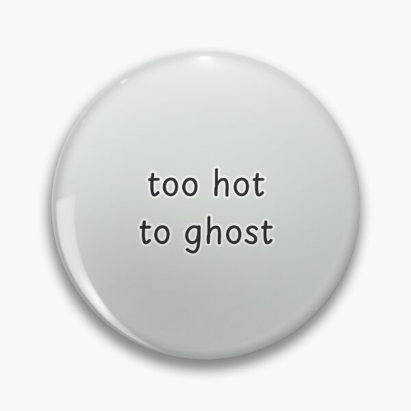 Item preview, Too Hot To Ghost - Funny Halloween Pun Typography designed and sold by suncorner28.