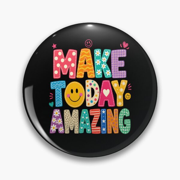 Item preview, Make Today Amazing designed and sold by JamesDriggers.
